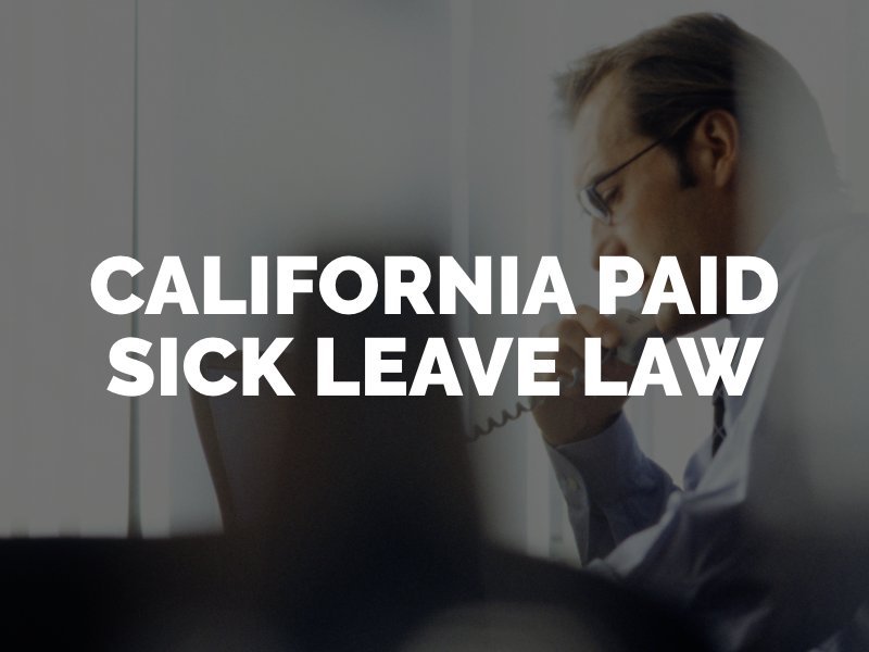 California Paid Sick Leave Law