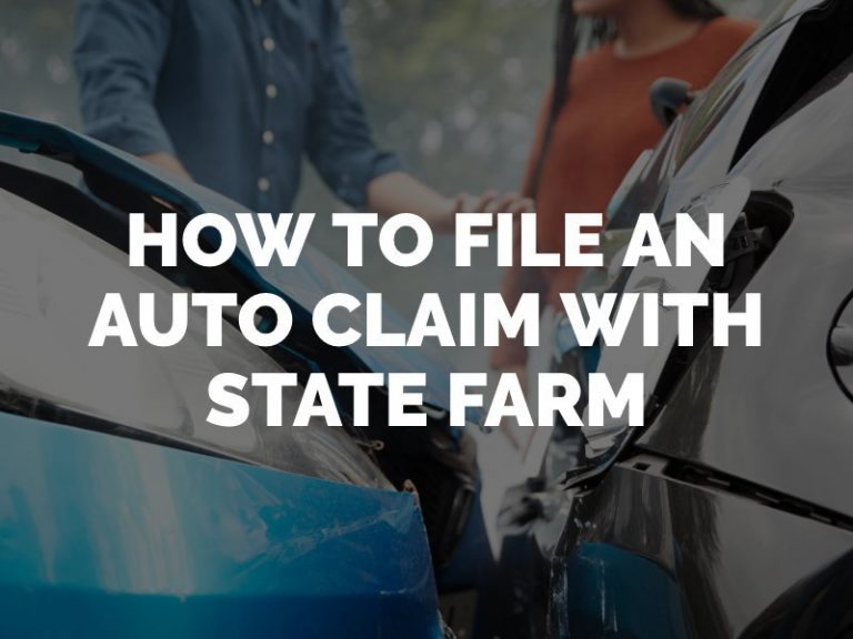 State Farm Auto Claims Filing A Car Accident Claim