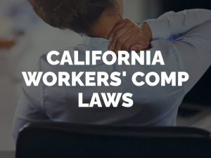 California Workers' Compensation Laws