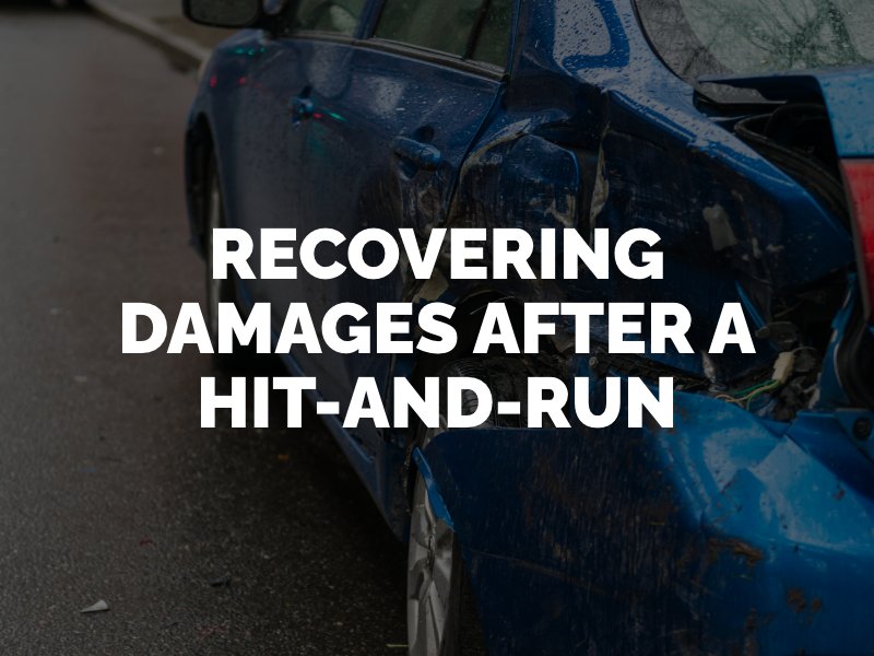 recovering damages after a hit and run accident