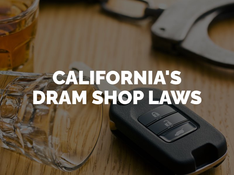 California's Dram Shop Laws