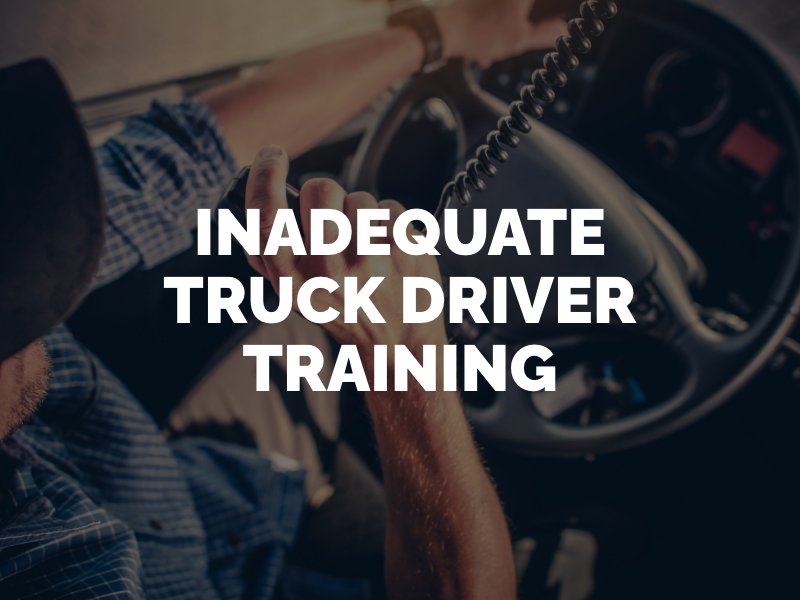 how inadequate truck driver training can lead to an accident