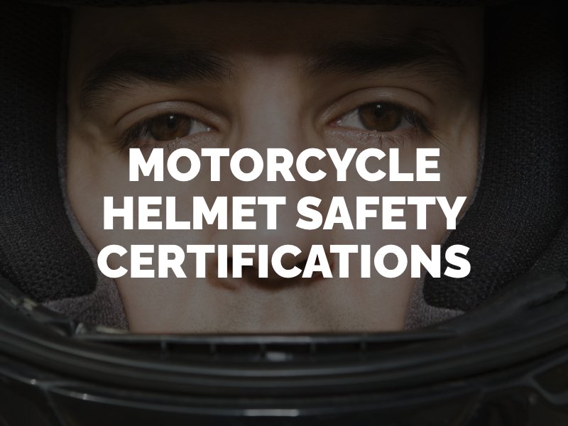 motorcycle helmet safety certifications