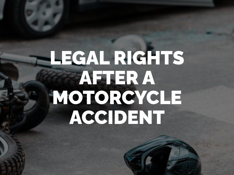 legal rights after a motorcycle accident